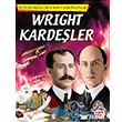 Dnyay Deitiren Muhteem nsanlar Wright Kardeler Yamur ocuk