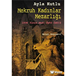 Mekruh Kadnlar Mezarl Bilgi Yaynevi