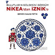 Bulutlarn Glgesini Grdm Nikea dan znik e Bulut Yaynlar