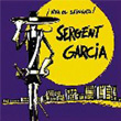 Viva El Sargento ! Sergent Garcia