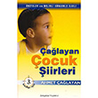 alayan ocuk iirleri 3. Snflar iin enyldz Yaynevi
