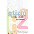 Otizm Olarak Bilinen Belirtilerden Kurtulmak Yeni nsan Yaynlar
