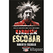 Kardeim Escobar Krmz Kedi Yaynlar