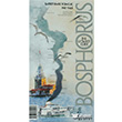 Bosphorus The Ultimate Guide Boyut Yayn Grubu