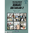 Osmanl Sultanlar-2 (6 Kitap) amlca Basm Yayn