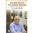 Sen ini K Tut Yaz karsa Bahtna Dorlion Yaynevi
