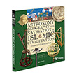 Astronomy, Geography and Navigations in Islamic Civilization Boyut Yayn Grubu