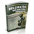 Belika`da Bir Doktora rencisi Sava Yaynevi