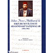 Sultan kinci Abdlhamid Han ile Erzurum Vilyeti Arasndaki Yazmalar amlca Basm Yaynlar