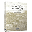 Osmanl Devleti`nde Haremeyn Vakflar amlca Basm Yayn