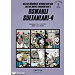Osmanl Sultanlar 4 - 6 Kitap amlca Basm Yayn