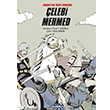 Osmanl`nn kinci Kurucusu elebi Mehmed amlca Basm Yayn