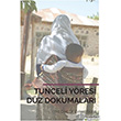 Tunceli Yresi Dz Dokumalar Hiperlink Yaynlar