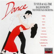 Dance To Your 40 All Time Ballroom Hits