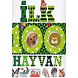lk 100 Hayvan - Byk Kapak iek Yaynclk