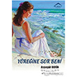 Yreine Sor Beni Semerci Yaynlar