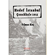Hedef stanbul anakkale 1915 Astana Yaynlar