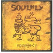 Prophecy Soulfly