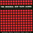 The Original New Wave Album