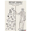 Beyaz Yakal Yaam Tarzlar Phoenix Yaynevi