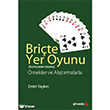 Brite Yer Oyunu (Deklerann Oyunu) rnekler ve Altrmalarla Phoenix Yaynevi