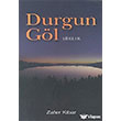 Durgun Gl Zafer Kibar