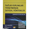Salk Kurumlar Ynetiminde Saysal Yntemler Siyasal Kitabevi