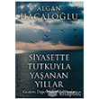 Siyasette Tutkuyla Yaanan Yllar Cinius Yaynlar