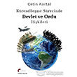 Kreselleme Srecinde Devlet ve Ordu likileri Galeati Yaynclk