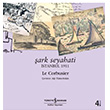 ark Seyahati stanbul 1911  Bankas Kltr Yaynlar