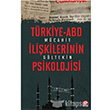 Trkiye ABD likilerinin Psikolojisi Pnar Yaynclk