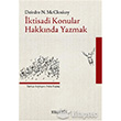 ktisadi Konular Hakknda Yazmak Heretik Yaynclk