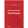 İdare Hukuku Açısından Petrol Piyasası Seçkin Yayınevi