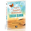 Asr- Saadet kliminde ocuk Olmak naralt Yaynlar
