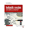 Teknik Resim Temel Bilgiler ve Uygulamalar Sekin Yaynevi