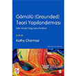 Gml (Grounded) Teori Yaplandrmas Nitel Analiz Uygulama Rehberi Sekin Yaynevi