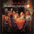 Rising For The Moon Fairport Convention