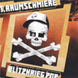 Blitzkrieg Pop T. Raumschmiere