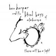 There Will Be A Light Ben Harper and The Blind Boys Alab