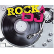 Rock The Dj