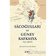 Sacoullar ve Gney Kafkasya deal Kltr Yaynclk