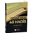 stismar Edilen 40 Hadis tisam Yaynlar