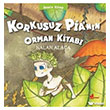 Korkusuz Pia`nn Orman Kitab-Sessiz Kitap 1 nar Yaynlar