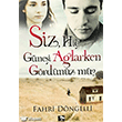 Siz Hi Gnei Alarken Grdnz m? naralt Yaynlar