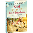 Seni En Gzel Ben Sevdim naralt Yaynlar