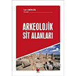 Arkeolojik Sit Alanlar Adalet Yaynevi
