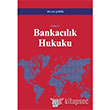 Gncel Bankaclk Hukuku Ekin Yaynlar