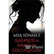 Karanla Mahkum ocukluum Cinius Yaynlar
