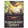 Kemikler ehri lmcl Oyuncaklar 1. Kitap Artemis Yaynlar