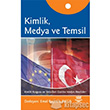 Kimlik, Medya ve Temsil Nobel Yaynevi